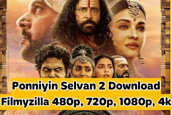 Ponniyin Selvan 2 Movie Download