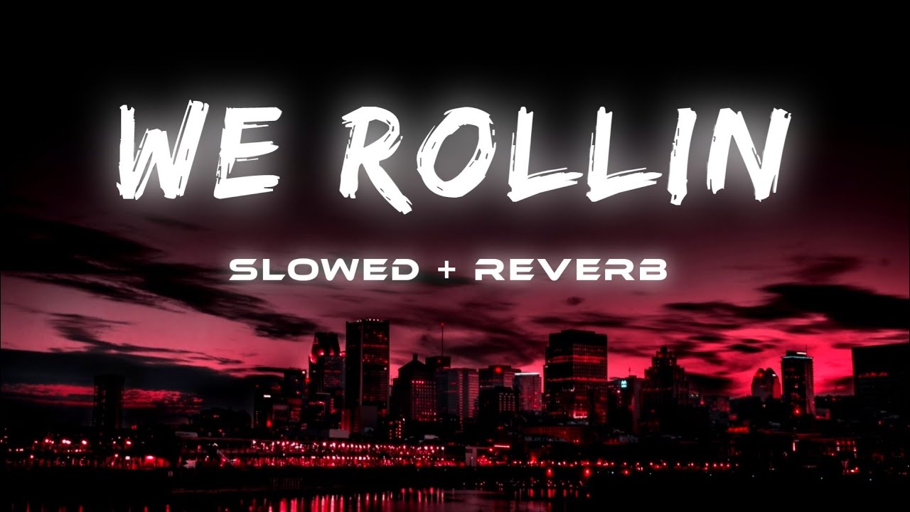 We Rollin Song Download